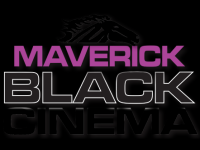Maverick Black Cinema
